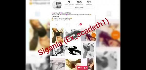  chilena siganla en instagram ex scarleth1 vende fotitos y videos - 39 sec